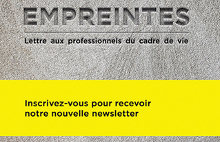 Newsletter Empreintes, pour les professionnels du cadre de vie